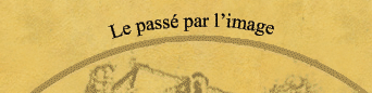 Visite du pass� par l'image